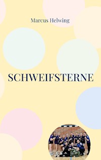 Schweifsterne - Marcus Helwing - E-Book