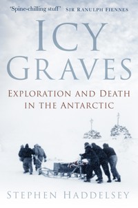 Icy Graves - Stephen Haddelsey - E-Book