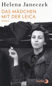 Das Mädchen mit der Leica - Helena Janeczek - E-Book