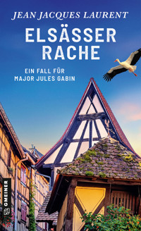 Elsässer Rache - Jean Jacques Laurent - E-Book