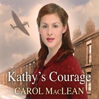 Kathy's Courage - Carol MacLean - Hörbuch
