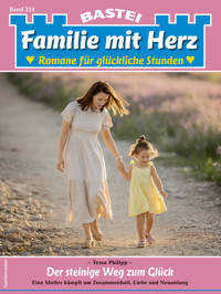 Familie mit Herz 224 - Tessa Philipp - E-Book