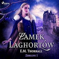Zamek Laghortów - E.M. Thorhall - Hörbuch