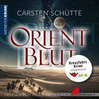 Orientblut - Carsten Schütte - Hörbuch