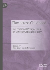 Play Across Childhood -  - E-Book