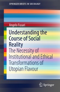 Understanding the Course of Social Reality - Angelo Fusari - E-Book