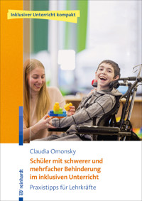 Schüler mit schwerer und mehrfacher Behinderung im inklusiven Unterricht - Claudia Omonsky - E-Book