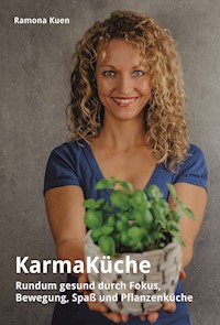 KarmaKüche - Ramona Kuen - E-Book