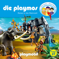 Die Playmos - Das Original Playmobil Hörspiel, Folge 27: Reise in die Steinzeit - Rudolf K. Wernicke - Hörbuch