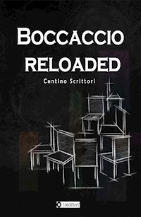 Boccaccio reloaded - Centino Scrittori - E-Book