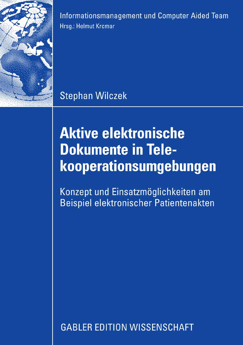 Aktive elektronische Dokumente in Telekooperationsumgebungen - Stefan Wilczek - E-Book