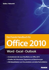 Das Franzis Handbuch für Office 2010 - Saskia Gießen - E-Book