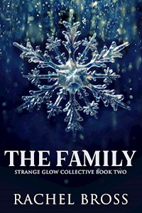 The Family - Rachel Bross - E-Book