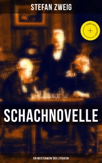 Schachnovelle - Ein Meisterwerk der Literatur - Zweig Stefan - E-Book