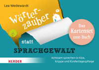 Wörterzauber statt Sprachgewalt. Das Kartenset zum Buch - Lea Wedewardt - E-Book