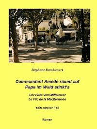 Commandant Amédé räumt auf - Papa im Wald stinkt's - Stephane Rambicourt - E-Book
