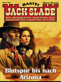 Jack Slade 1037 - Jack Slade - E-Book