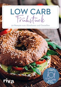 Low-Carb-Frühstück - Low-Carb-Rezept des Tages - E-Book