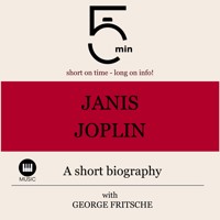Janis Joplin: A short biography - 5 Minutes - Hörbuch