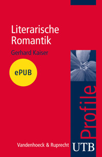 Literarische Romantik - Gerhard Kaiser - E-Book