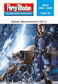 Perry Rhodan-Paket 53: Neuroversum (Teil 1) - - E-Book