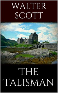 The Talisman - Walter Scott - E-Book