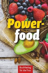Powerfood - Marianne Harms-Nicolai - E-Book
