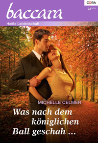 Was nach dem königlichen Ball geschah - Michelle Celmer - E-Book