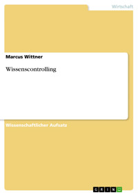 Wissenscontrolling - Marcus Wittner - E-Book