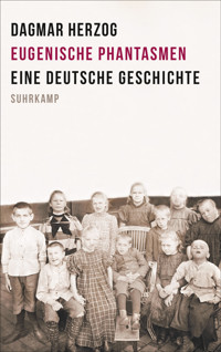 Eugenische Phantasmen - Dagmar Herzog - E-Book