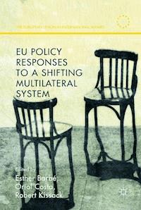 EU Policy Responses to a Shifting Multilateral System -  - E-Book