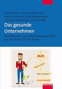 Das gesunde Unternehmen - Detlef Kuhn - E-Book