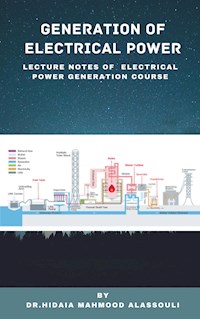 Generation of Electrical Power - Dr. Hidaia Mahmood Alassouli - E-Book