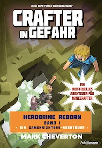 Crafter in Gefahr - Mark Cheverton - E-Book