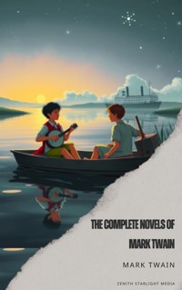 The Complete Works of Mark Twain - Mark Twain - E-Book