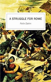 A Struggle for Rome - Felix  Dahn - E-Book