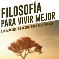 Filosofía para vivir mejor - Domingo Araya - Hörbuch