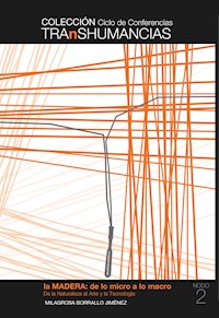 La madera: de lo micro a lo macro - Milagrosa Borrallo Jiménez - E-Book