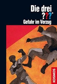 Die drei ??? Gefahr im Verzug (drei Fragezeichen) - Peter Lerangis - E-Book