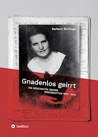 Gnadenlos geirrt - Barbara Bonhage - E-Book