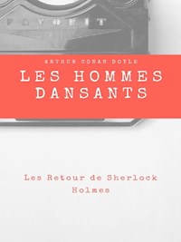 Les Hommes Dansants - Arthur Conan Doyle - E-Book