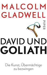 David und Goliath - Malcolm Gladwell - E-Book