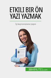 Etkili bir ön yazı yazmak - Benoit Janssens - E-Book