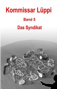 Kommissar Lüppi - Band 5 - Markus Schmitz - E-Book