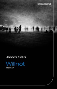 Willnot - James Sallis - E-Book