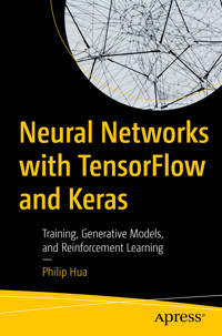 Neural Networks with TensorFlow and Keras - Philip Hua - E-Book