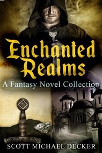 Enchanted Realms - Scott Michael Decker - E-Book