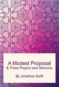 A Modest Proposal - Jonathan Swift - E-Book