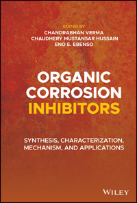 Organic Corrosion Inhibitors - Chandrabhan Verma - E-Book