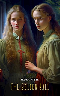 The Golden Ball - Flora Steel - E-Book